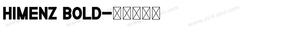 HIMENZ Bold字体转换